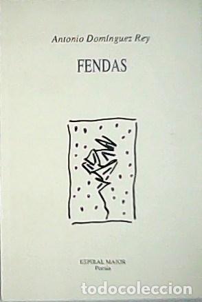 Libros: DOM&Iacute;NGUEZ REY, Antonio.- - Fendas. - Foto 1