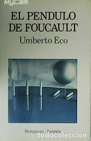 Libros: ECO, Umberto.- - El p&eacute;ndulo de Foucault. - Foto 1