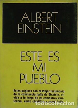 Libros: EINSTEIN, Albert.- - Este es mi pueblo. - Foto 1