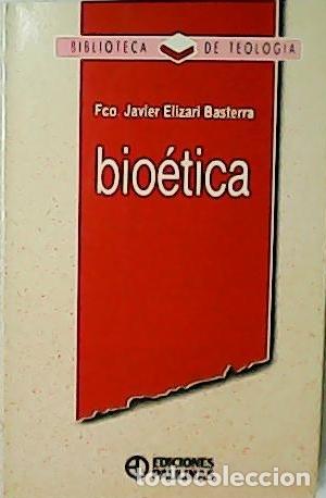Libros: ELIZARI BASTERRA, Javier.- - Bio&eacute;tica. - Foto 1