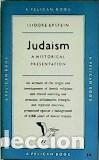 Libros: EPSTEIN, Isidore.- - Judaism. A historical presentation. - Foto 1