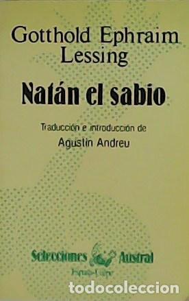 Libros: EPHRAIM LESSING,Gotthold.- - Nat&aacute;n el sabio. Traducci&oacute;n e introducci&oacute;n de Agust&iacute;n Andreu. - Foto 1
