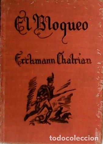 Libros: ERCKMANN-CHATRIAN.- - El bloqueo. - Foto 1