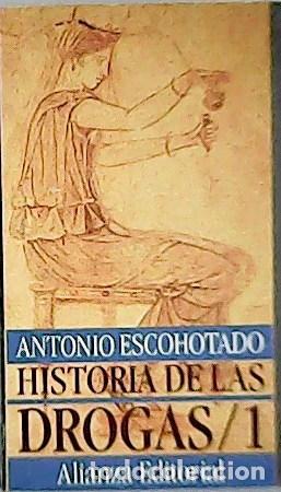 Libros: ESCOHOTADO, Antonio.- - Historia de las drogas/ 1. - Foto 1