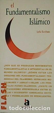 Libros: ESCRIBANO, Lidia.- - El Fundamentalismo Isl&aacute;mico. - Foto 1
