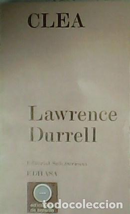 Libros: DURRELL, Lawrence.- - Clea. El cuarteto de Alejandr&iacute;a. - Foto 1
