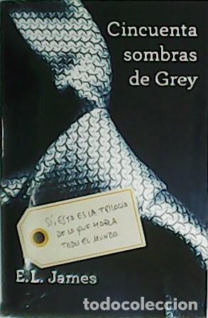 Libros: E.L., James.- - Cincuenta sombras de Grey. - Foto 1