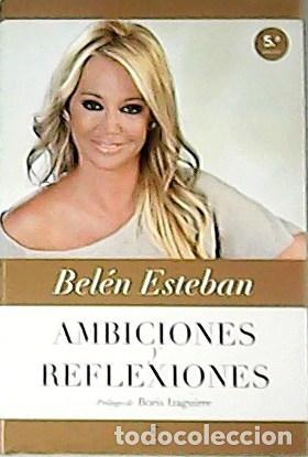 Libros: ESTEBAN, Bel&eacute;n.- - Ambiciones reflexiones. - Foto 1