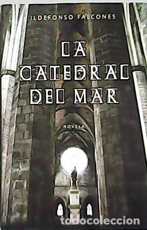 Libros: FALCONES, Ildefonso.- - La catedral del mar. - Foto 1