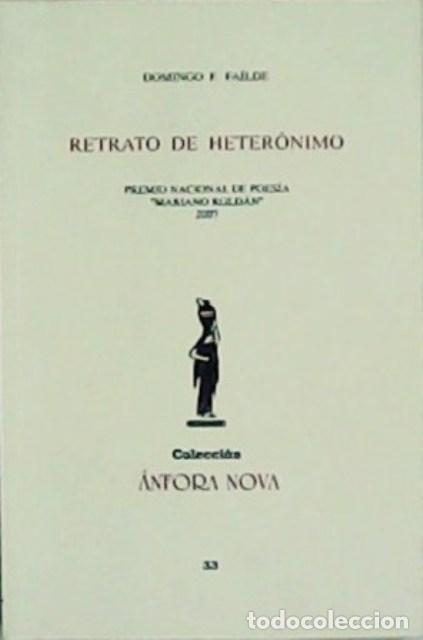 Libros: FA&Iacute;LDE, Domingo F.- - Retrato de heter&oacute;nimo. - Foto 1