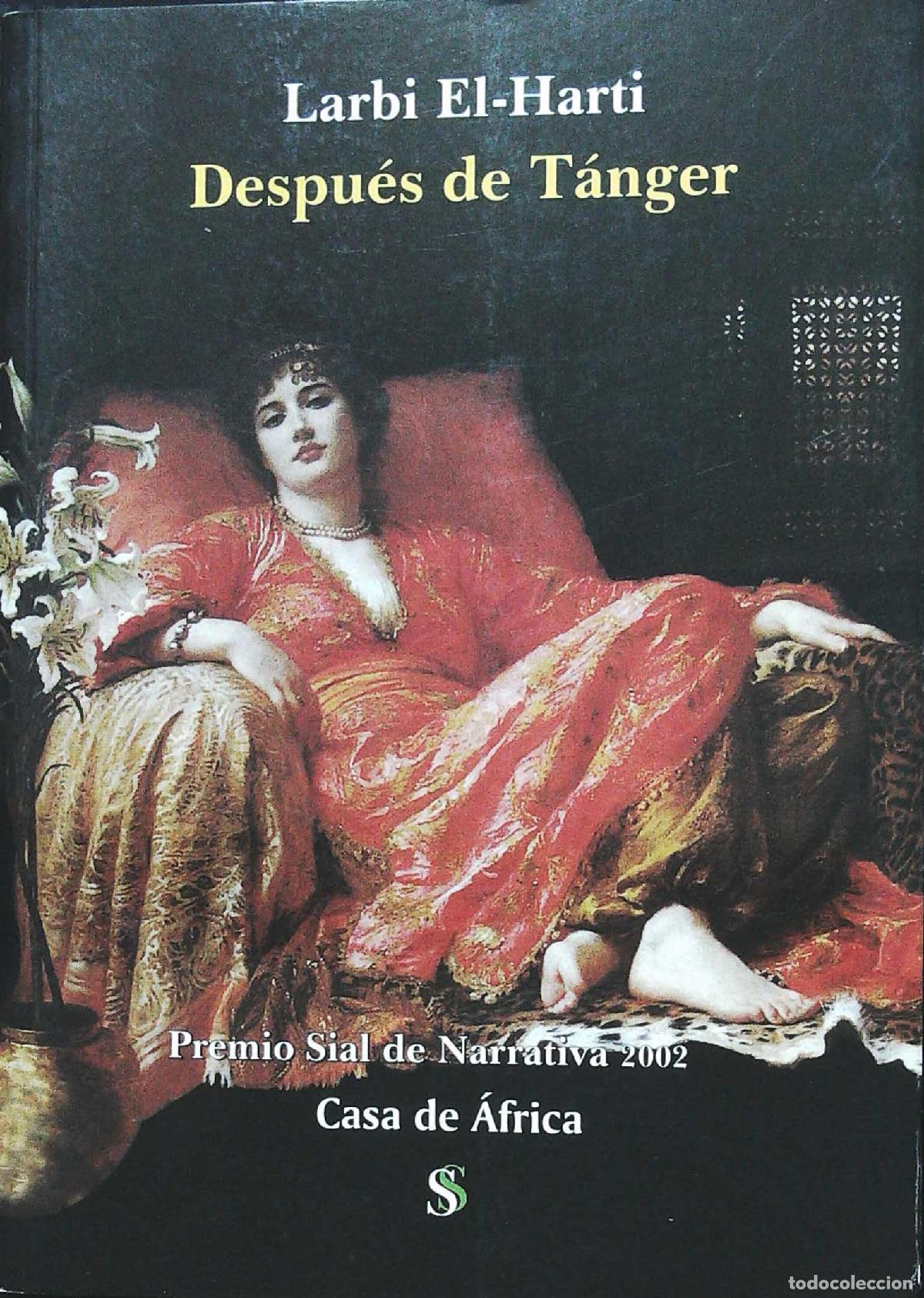 Libros: EL-HARTI, Larbi.- - Despu&eacute;s de T&aacute;nger. - Foto 1