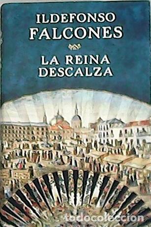 Libros: FALCONES, Ildefonso.- - La Reina descalza. - Foto 1