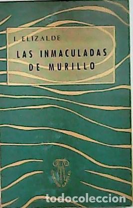 Libros: ELIZALDE, Ignacio.- - En torno a la inmaculadas de Murillo. - Foto 1