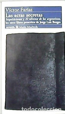 Libros: FAR&Iacute;AS, V&iacute;ctor.- - Las actas secretas. - Foto 1