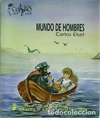 Libros: ELSEL, Carlos.- - Mundo de hombres. - Foto 1