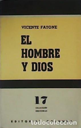 Libros: FATONE, Vicente.- - El Hombre y Dios. - Foto 1