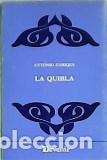 Libros: ENRIQUE, Antonio.- - La Quibla. - Foto 1