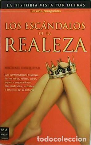 Libros: FARQUHAR, Michael.- - Los esc&aacute;ndalos de la realeza. - Foto 1