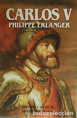 Libros: ERLANGER, Philippe.- - Carlos V. - Foto 1