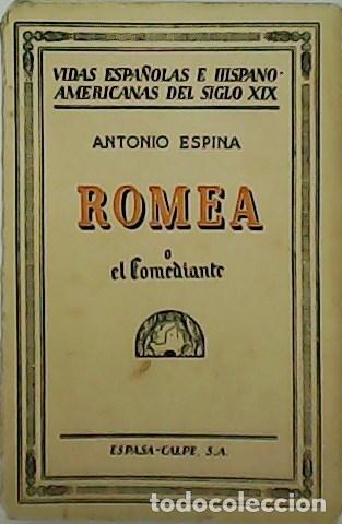 Libros: ESPINA, Antonio.- - Romea o el Comediante. - Foto 1