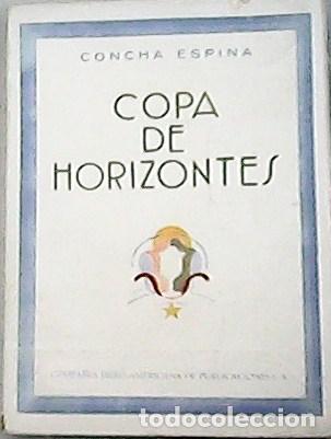 Libros: ESPINA, Concha.- - Copa de horizonte; Huerto de rosas. - Foto 1
