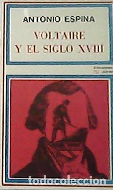 Libros: ESPINA, Antonio.- - Voltaire y el siglo XVIII. - Foto 1