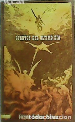 Libros: ESTEBAN PERRUCA, Joaqu&iacute;n.- - Cuentos del &uacute;ltimo d&iacute;a. - Foto 1