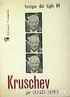 Libros: ESTIER, Claude.- - Kruschev. Traducci&oacute;n de Carlos Jim&eacute;nez. - Foto 1