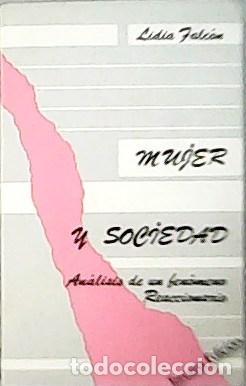 Libros: FaALCONl, Lidia.- - Mujer y sociedad. - Foto 1