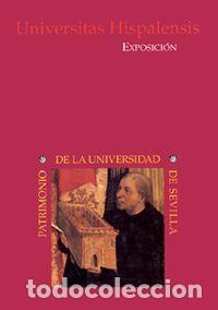 Libros: FALC&Oacute;N M&Aacute;RQUEZ, Teodoro (Comis.).- - Universitas Hispalensis. Exposici&oacute;n. - Foto 1