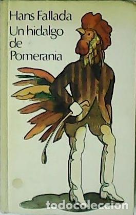 Libros: FALLADA, Hans.- - Un hidalgo de Pomerania. - Foto 1