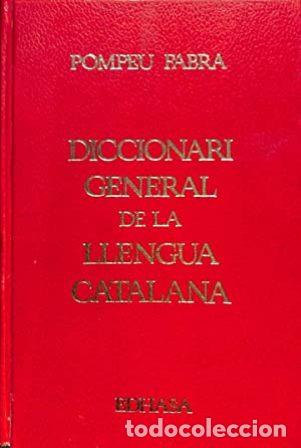 Libros: FABRA, Pompeu.- - Diccionari general de la Llengua Catalana. - Foto 1