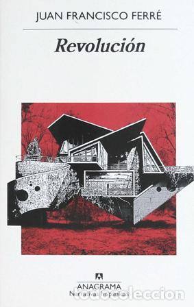 Libros: FERR&Eacute;, Juan Francisco.- - Revoluci&oacute;n. - Foto 1
