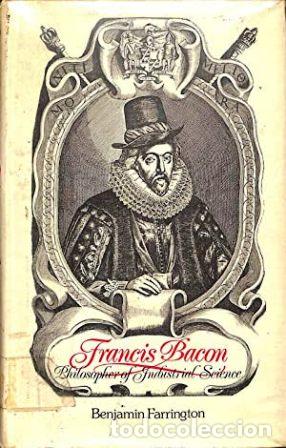 Libros: FARRINGTON, Benjamin.- - Francis Bacon: Philosopher of Industrial Science. - Foto 1