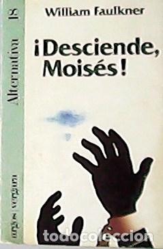 Libros: FAULKNER, William.- - &iexcl;Desciende Mois&eacute;s&iexcl; - Foto 1