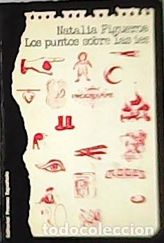 Libros: FIGUEROA, Natalia.- - Los puntos sobre las &iacute;es. - Foto 1