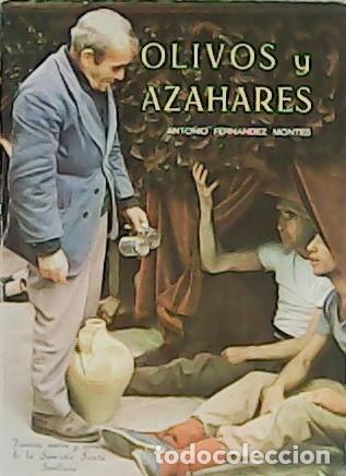 Libros: FERN&Aacute;NDEZ MONTES, Antonio.- - Olivos y azahares. Poemas, saetas y versos de la Semana Santa Sevillan