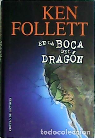 Libros: FOLLET, Ken.- - En la boca del drag&oacute;n. Traducci&oacute;n de Mar&iacute;a Vidal. - Foto 1