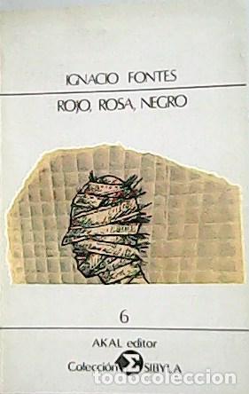 Libros: FONTES, Ignacio.- - Rojo, rosa, negro. - Foto 1