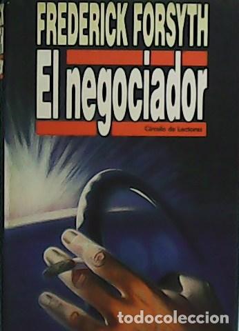 Libros: FORSYTH, Frederick.- - El negociador. - Foto 1