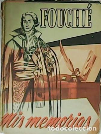 Libros: FOUCH&Eacute;.- - Mis memorias. - Foto 1