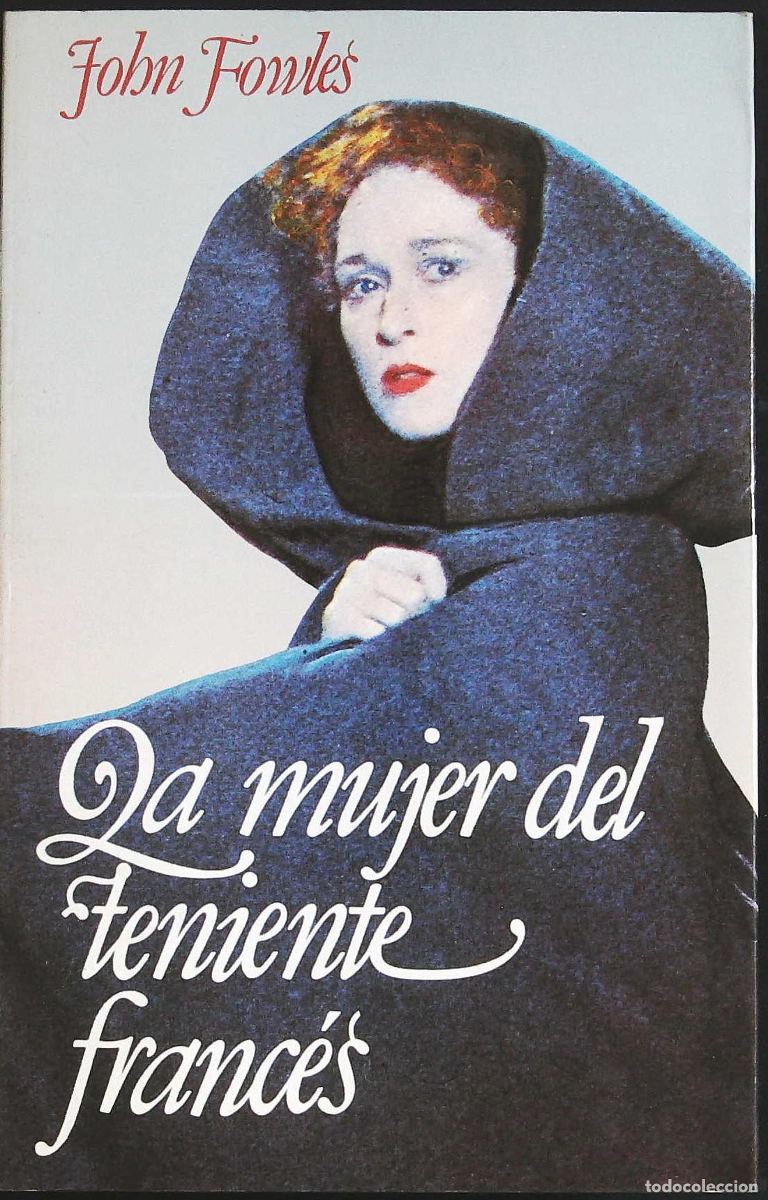 Libros: FOWLES, John.- - La mujer del teniente franc&eacute;s. - Foto 1