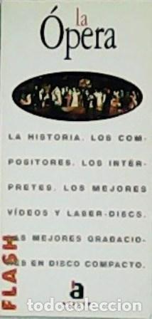 Libros: FRAGA, Fernando y Blas MATAMORO.- - La &Oacute;pera. - Foto 1