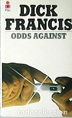 Libros: FRANCIS, Dick.- - Odds Against. - Foto 1