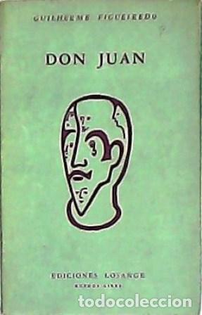 Libros: FIGUEREIDO, Guilherme.- - Don Juan. - Foto 1