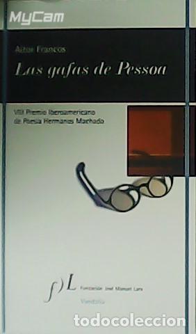 Libros: FRANCOS, Aitor.- - Las gafas de Pessoa. - Foto 1