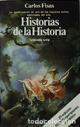 Libros: FISAS, Carlos.- - Historias de la Historia. Segunda serie. - Foto 1