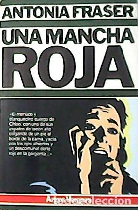 Libros: FRASER, Antonia.- - Una mancha roja. Traducci&oacute;n de Eric Tremps. - Foto 1