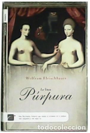 Libros: FLEISCHHAUER, Wolfram.- - La l&iacute;nea p&uacute;rpura. Traducci&oacute;n de Jakob Gramss. - Foto 1