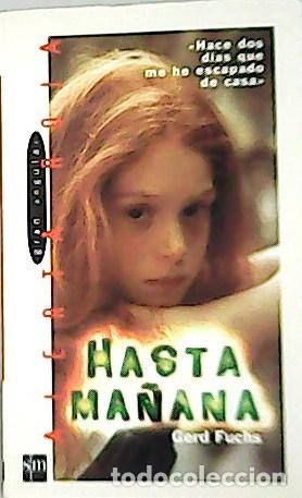 Libros: FUCHS, Gerd.- - Hasata Ma&ntilde;ana. - Foto 1